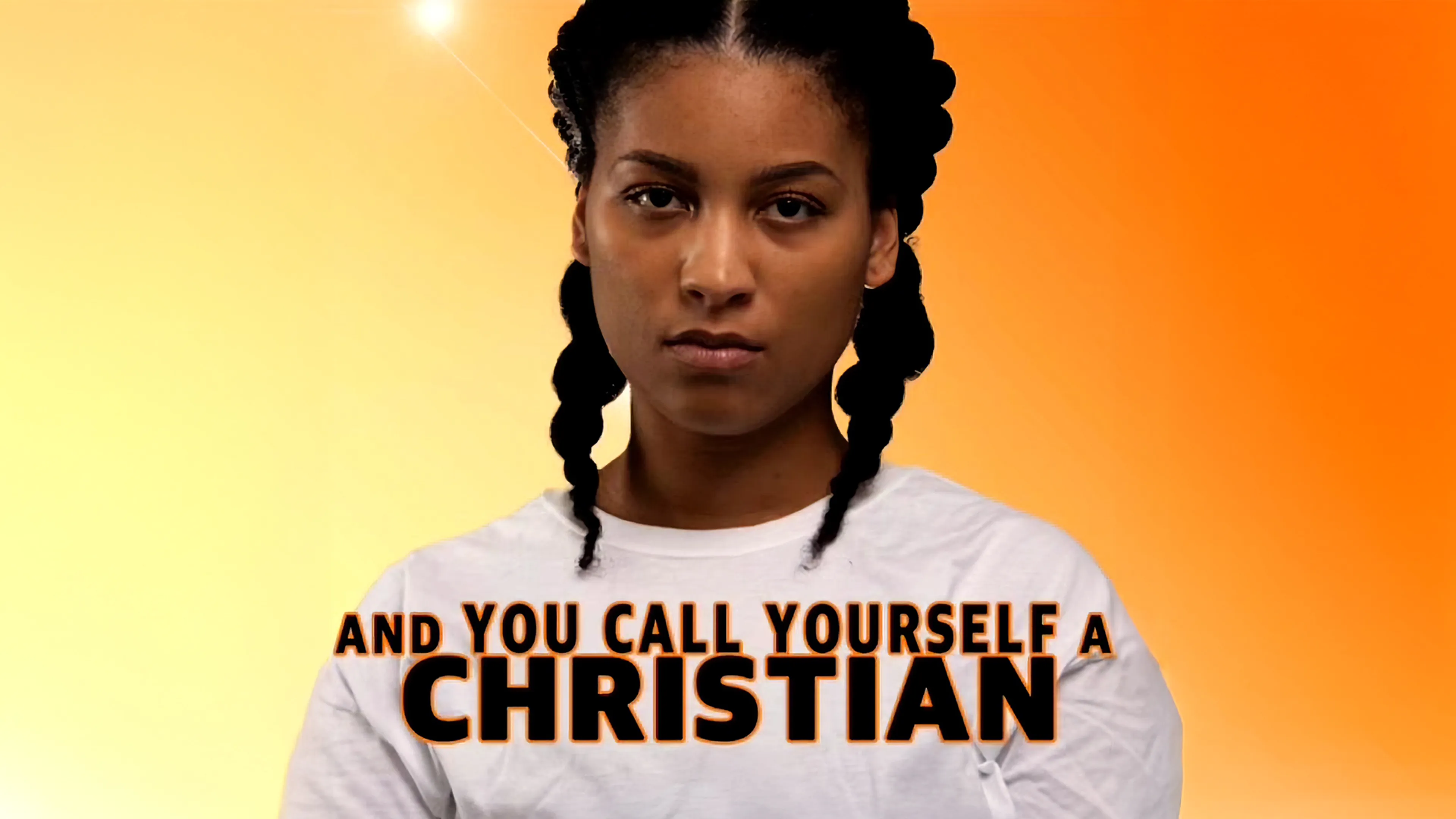 And You Call Yourself a Christian poster